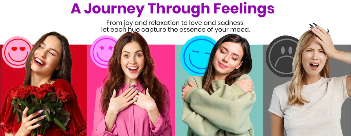 From joy and relaxation to love and sadness, let each hue capture the essence of your mood.
