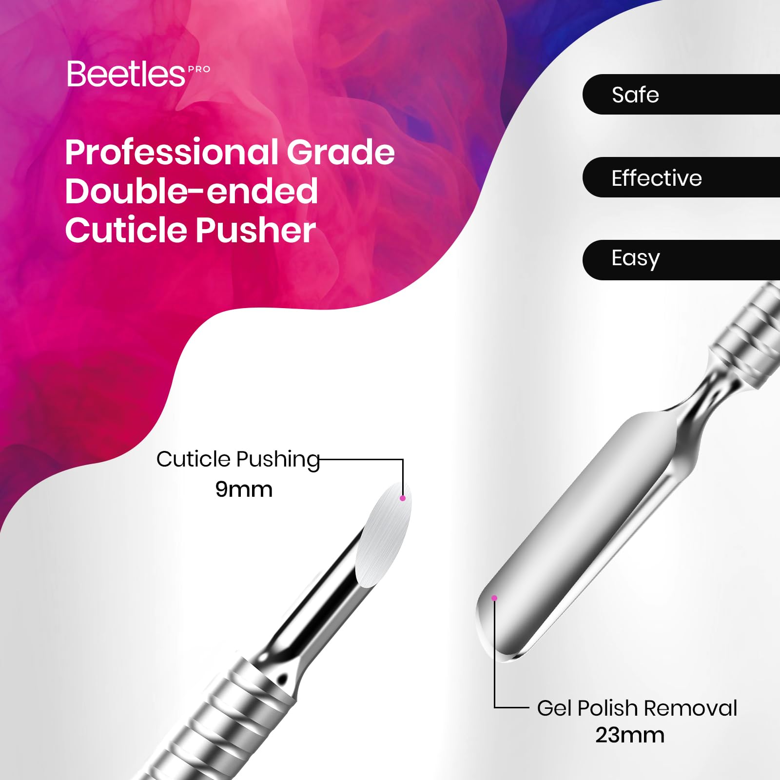 Loop Pusher 23mm + Beveled Pusher 9mm Beetles Cuticle Nippers Professional Trimmer