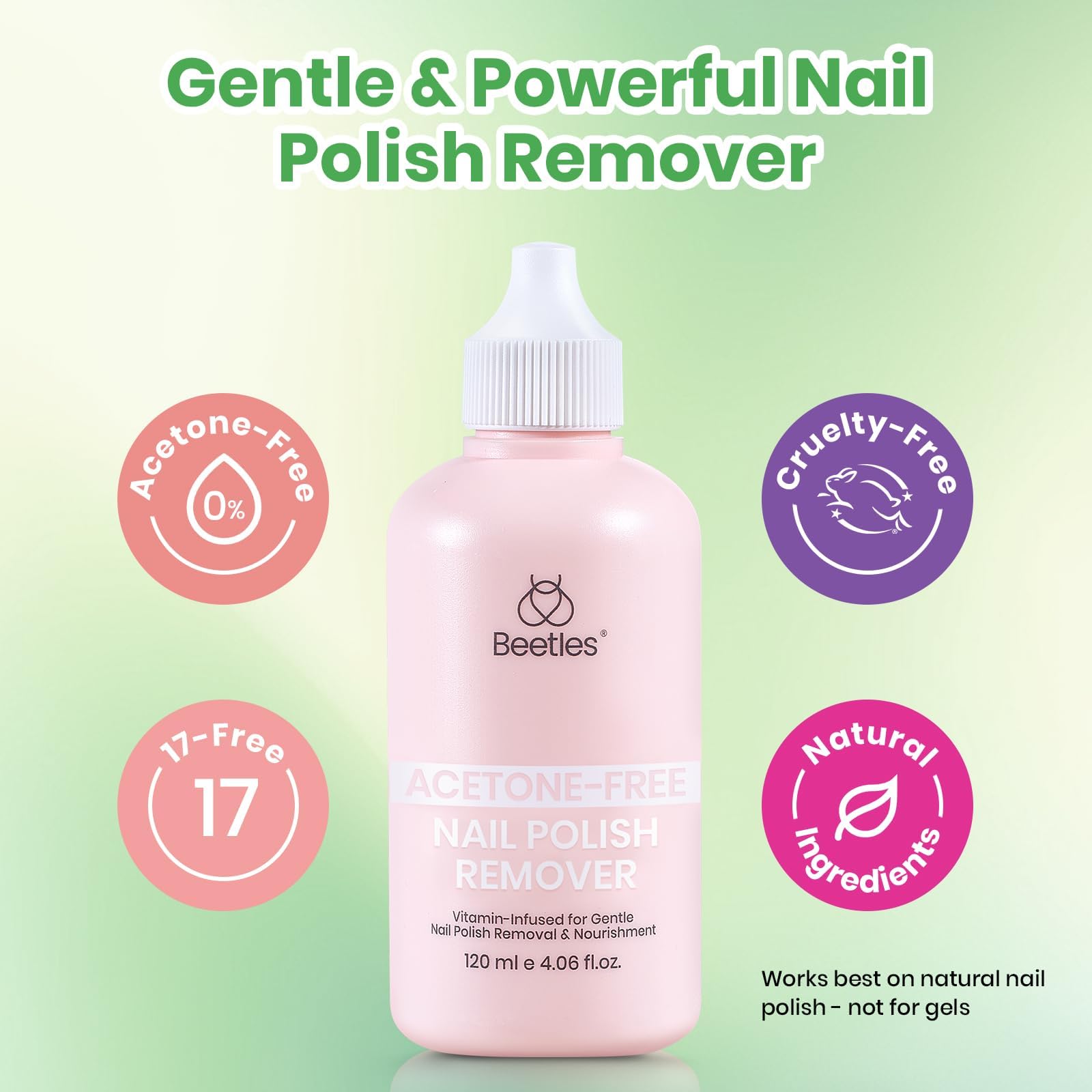 Beetles 120ML Nail Polish Remover Gentle & Powerful Nourished Glossy