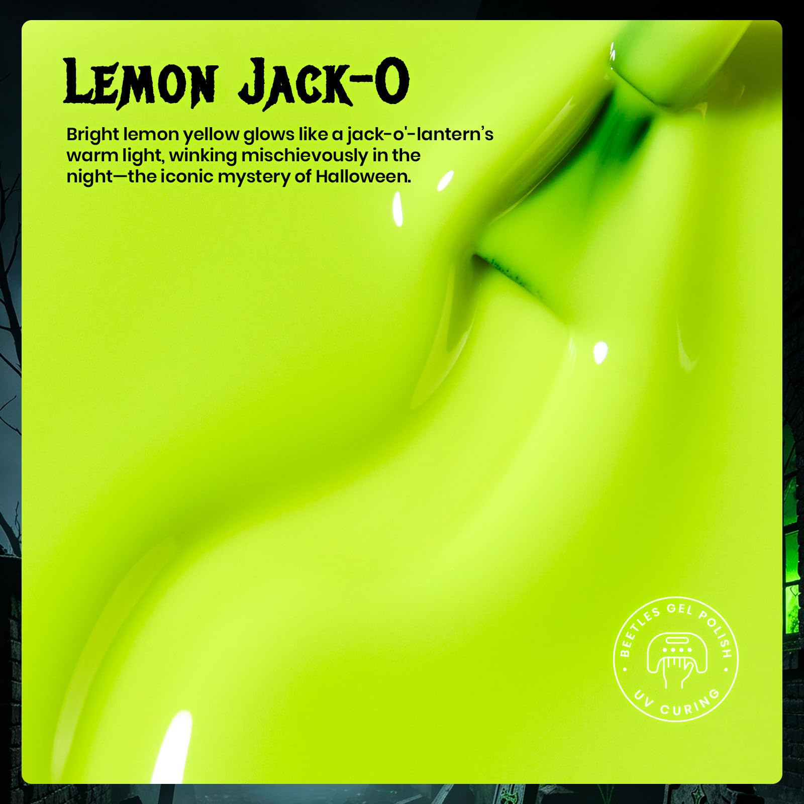 Lemon Jack-O-Beetles Halloween Glow In The Dark Gel Nail Polish 15ML Lemon Yellow 2026 Limited Edition